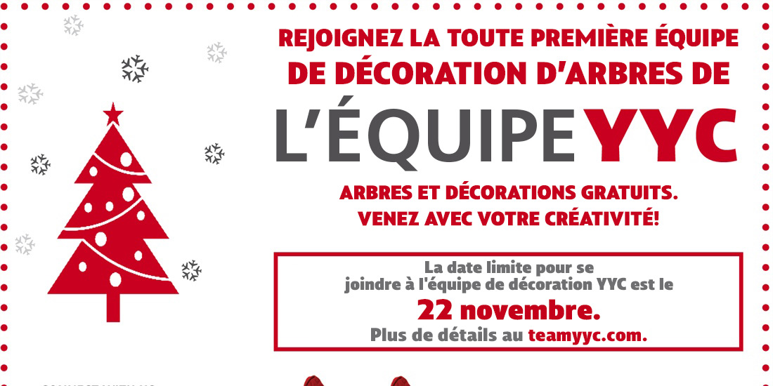 REJOIGNEZ la toute première équipe de décoration d’arbres de l’équipe YYC!