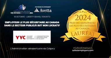 L’Administration aéroportuaire de Calgary remporte le prix des employeurs les plus sécuritaires au Canada