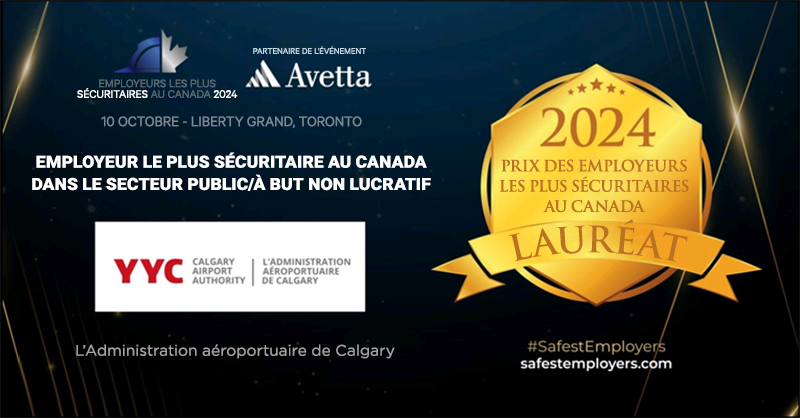 L’Administration aéroportuaire de Calgary remporte le prix des employeurs les plus sécuritaires au Canada